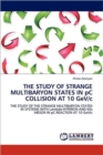 The Study of Strange Multibaryon States in PC Collision at 10 Gev/C - Book