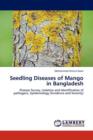 Seedling Diseases of Mango in Bangladesh - Book