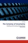The Certainty of Uncertainty - Book