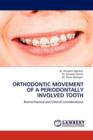 Orthodontic Movement of a Periodontally Involved Tooth - Book
