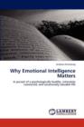 Why Emotional Intelligence Matters - Book