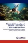 A Feminist Perception of Women Characters in Shakespearean Texts - Book