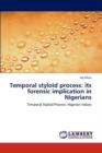 Temporal Styloid Process : Its Forensic Implication in Nigerians - Book