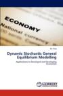 Dynamic Stochastic General Equilibrium Modelling - Book