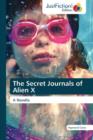 The Secret Journals of Alien X - Book