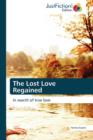 The Lost Love Regained - Book