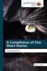 A Compilation of Five Short Stories - Book