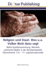 Religion und Staat. Was u.a. Volker Beck dazu sagt - Book