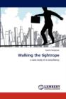Walking the Tightrope - Book