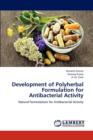 Development of Polyherbal Formulation for Antibacterial Activity - Book