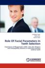 Role of Facial Parameters in Teeth Selection - Book