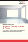 Arthur C. Danto y Charles S. Peirce - Book
