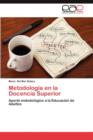 Metodologia En La Docencia Superior - Book