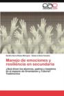 Resiliencia y Manejo de Emociones y En Secundaria - Book