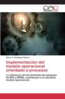 Implementacion del Modelo Operacional Orientado a Procesos - Book