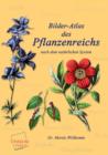 Bilder-Atlas Des Pflanzenreichs - Book