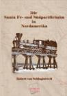 Die Santa Fe- Und Sudpacificbahn in Nordamerika - Book