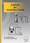 Lehrbuch Der Chemischen Technik - Book