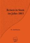 Reisen in Siam Im Jahre 1863 - Book