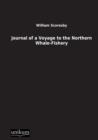 Journal of a Voyage to the Northern Whale-Fishery - Book