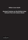 Ancient Cuisine on the British Isles - Book