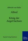 Alfred - Koenig Der Angel-Sachsen - Book