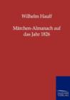 Marchen-Almanach Auf Das Jahr 1826 - Book