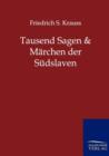 Tausend Sagen Und Marchen Der Sudslaven - Book