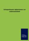 Schopenhauers Aphorismen Zur Lebensweisheit - Book