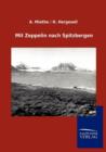 Mit Zeppelin Nach Spitzbergen - Book