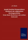 Joseph Kardinal Hergenroethers Handbuch Der Allgemeinen Kirchngeschichte - Book