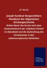 Joseph Kardinal Hergenroethers Handbuch der allgemeinen Kirchengeschichte - Book