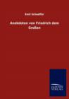 Anekdoten Von Friedrich Dem Grossen - Book