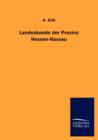 Landeskunde Der Provinz Hessen-Nassau - Book