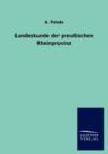 Landeskunde Der Preussischen Rheinprovinz - Book