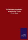 Wilhelm Von Humboldts Gesammelte Werke - Book