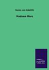 Madame Mere - Book