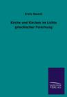 Kirche Und Kirchen Im Lichte Griechischer Forschung - Book