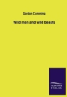 Wild Men and Wild Beasts - Book