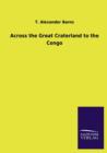 Across the Great Craterland to the Congo - Book
