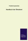 Handbuch Der Olmalerei - Book