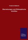 Ubersetzungen und Philosophische Schriften - Book
