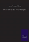 Memorials of Old Bridgehampton - Book