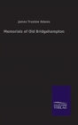 Memorials of Old Bridgehampton - Book