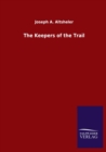 The Keepers of the Trail - Book