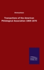 Transactions of the American Philological Association 1869-1870 - Book