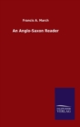 An Anglo-Saxon Reader - Book