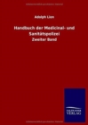 Handbuch der Medicinal- und Sanitatspolizei : Zweiter Band - Book