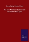 The new American Cyclopaedia : Volume XIV: Reed-Spire - Book