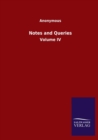 Notes and Queries : Volume IV - Book